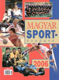 MAGYAR SPORTVKNYV 2006.